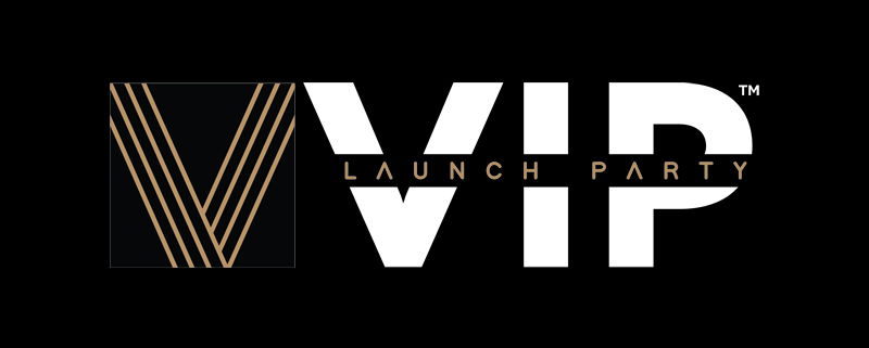 VIP Launch Party